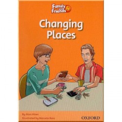 Family and Friends 4 Reader D Changing Places