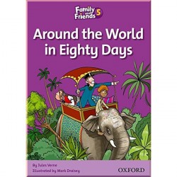 Family and Friends 5 Reader Around the World in Eighty Days