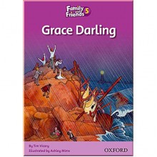 Family and Friends 5 Reader Grace Darling