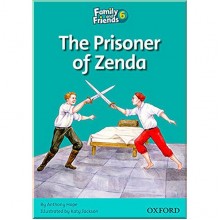 Family and Friends 6 Reader Prisoner of Zenda