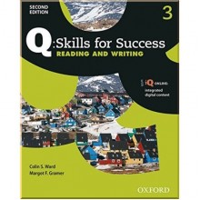 Q: Skills for Success Second Edition. Reading and Writing 3 Student's Book with iQ Online