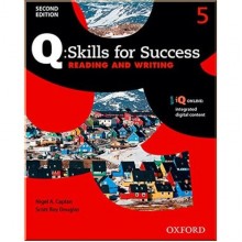 Q: Skills for Success Second Edition. Reading and Writing 5 Student's Book with iQ Online