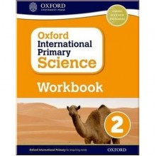 Oxford International Primary Science 2 Workbook