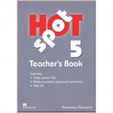 Hot Spot 5 Teacher's Book with Test CD and Class audio CDs