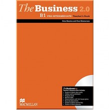 The Business 2.0 B1 Pre-Intermediate Teacher's Book with Teacher's Resource Disc