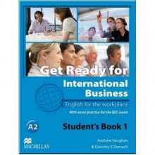 Get Ready for International Business 1 Student's Book (with BEC practice)