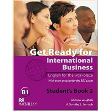 Get Ready for International Business 2 Student's Book (with BEC practice)