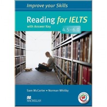 Improve your Skills: Reading for IELTS 4.5-6.0 with answer key and Macmillan Practice Online