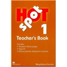 Hot Spot 1 Teacher's Book with Test CD