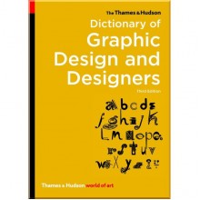 The Thames and Hudson Dictionary of Graphic Design and Designers