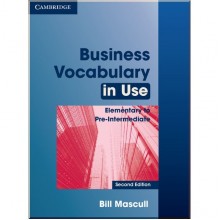 Business Vocabulary in Use Second Edition Elementary to Pre-Intermediate with answers