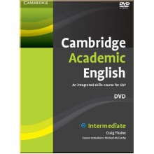 Cambridge Academic English. An Integrated Course for EAP Intermediate DVD
