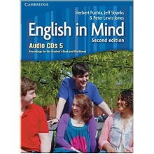 English in Mind Second Edition 5 Audio CDs. Recordings for the Student's Book and Workbook