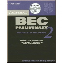 Cambridge BEC 2 Preliminary Student's Book with answers and Audio CD