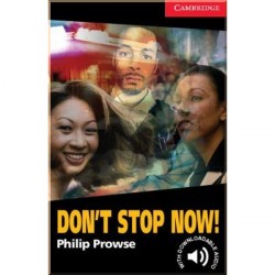 Don't Stop Now! with Downloadable Audio