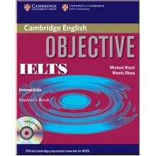 Objective IELTS Intermediate Student's Book without answers with CD-ROM
