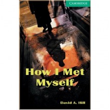 How I Met Myself with Downloadable Audio