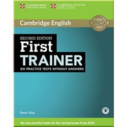 Cambridge English: First Trainer Second Edition — 6 Practice Tests without answers with Downloadable Audio