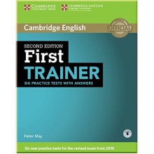 Cambridge English: First Trainer Second Edition — 6 Practice Tests with answers and Downloadable Audio