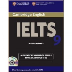 Cambridge English: IELTS 9 Authentic Examination Papers from Cambridge ESOL with answers and Audio CDs