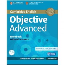 Objective Advanced Fourth Edition Workbook without answers with Audio CD