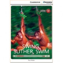 Swing, Slither, Swim