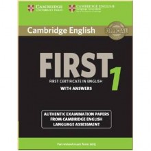 Cambridge English: First 1 Authentic Examination Papers from Cambridge ESOL with answers