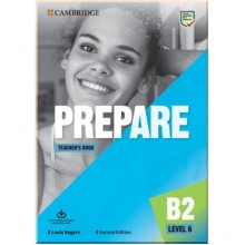 Cambridge English Prepare! Second Edition 6 Teacher's Book with Downloadable Resource Pack