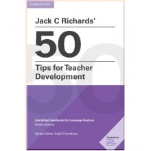 Jack C Richards' 50 Tips for Teacher Development