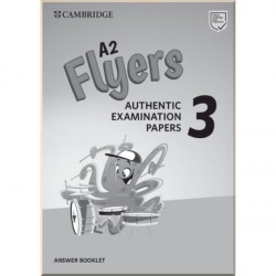 Cambridge English Flyers 3 for Revised Exam from 2018 Answer Booklet