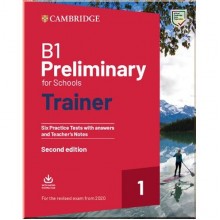 Cambridge Preliminary for Schools Trainer 1 for the Revised Exam from 2020