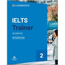 Cambridge IELTS Trainer 2 Academic — 6 Practice Tests with Resources Download
