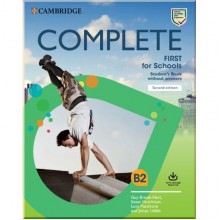 Complete First for Schools Second Edition Student's Book without Answers with Online Practice