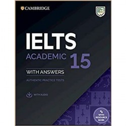 Cambridge English: IELTS 15 Academic Authentic Examination Papers with answers and Downloadable Audio