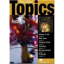 Macmillan Topics Elementary: Festivals
