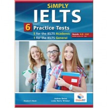 Simply IELTS — 5 Academic + 1 General Practice Tests Bands: 4.0-5.5 Self-Study Edition