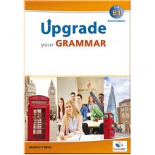 Upgrade your Grammar B1 Self-Study Edition