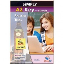Simply A2 Key for Schools — 8 Practice Tests for the Revised Exam from 2020 Self-Study Edition