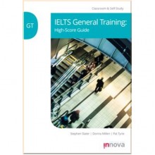 IELTS General High-Score Guide Classroom and Self-Study