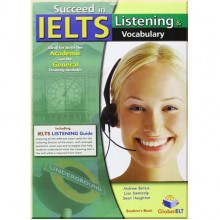 Succeed in IELTS: Listening and Vocabulary Self-Study Edition