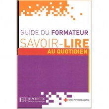 Savoir-Lire au Quotidien Guide du Formateur