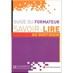 Savoir-Lire au Quotidien Guide du Formateur