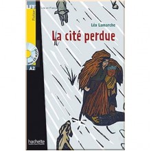 La cité perdue avec CD audio