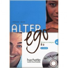 Alter Ego 4 Méthode de Français — Livre de l'élève avec CD audio