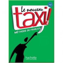 Le Nouveau Taxi! 2 Méthode de Français — Livre de l'élève