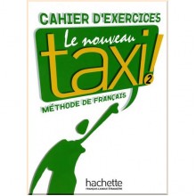 Le Nouveau Taxi! 2 Cahier d'exercices