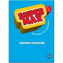 Super Max 1 Cahier d'activités