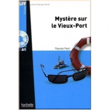 Mystère sur le Vieux-Port avec CD audio