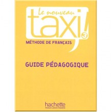 Le Nouveau Taxi! 3 Guide Pédagogique