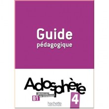 Adosphère 4 Guide Pédagogique